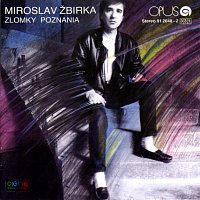 Miroslav Žbirka – Zlomky poznania CD