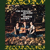 The Browns – Jim Edward, Maxine and Bonnie Brown (HD Remastered)