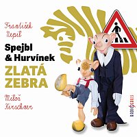 Divadlo Spejbla a Hurvínka – Nepil: Zlatá zebra CD