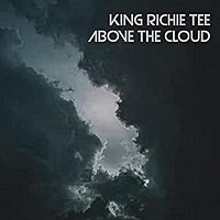 King Richie Tee – Above the Cloud