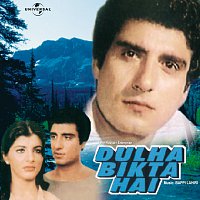 Dulha Bikta Hai [Original Motion Picture Soundtrack]