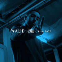 Walid – A la base