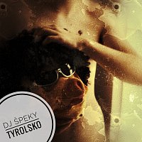 DJ Špeky – Tyrolsko