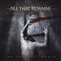 All That Remains – The Fall Of Ideals
