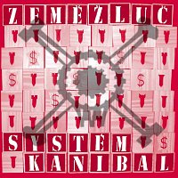 Zeměžluč – Systém kanibal MP3