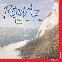 Stéphane Lemelin – Ropartz: Musiques au jardin / Jeunes filles / Nocturnes / Scherzo
