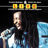 Freddie McGregor & Studio One Band – Live at Town and Country Club