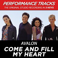 Avalon – Come And Fill My Heart [Performance Tracks]