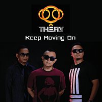 The Fly – Keep Moving On