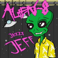Alien8 – Jazzy Jeff