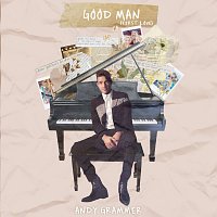 Andy Grammer – Good Man (First Love)