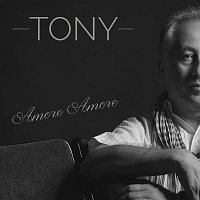 Tony – Amore Amore