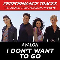 Avalon – I Don't Want To Go [Performance Tracks]
