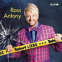 Ross Antony – Tatort Liebe