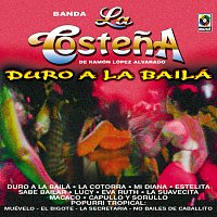 Banda La Costena – Duro A La Baila