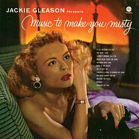 Jackie Gleason – Music To Make You Misty