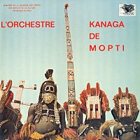 L'Orchestre Kanaga de Mopti – L'Orchestre Kanaga de Mopti