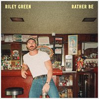 Riley Green – Rather Be
