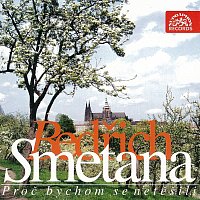 Různí interpreti – Smetana: Proč bychom se netěšili