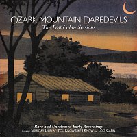 The Lost Cabin Sessions [Rare And Unreleased Early Recordings]