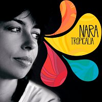 Nara Leao – Nara Tropicália