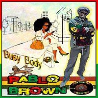 Pablo Brown – Busy Body