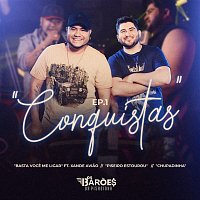 Os Baroes da Pisadinha – Conquistas - EP 1 (Ao Vivo)