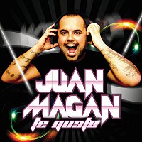 Juan Magán – Te Gusta