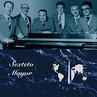 Sexteto Mayor – From Argentina To The World