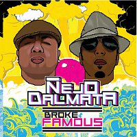 Nejo & Dalmata – Broke & Famous