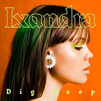 Lxandra – Dig Deep