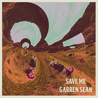 Garren Sean – Save Me
