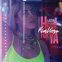 Kim Viera – Here For Ya [LatinX]