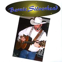Bernie Silverhead – Bernie Silverhead