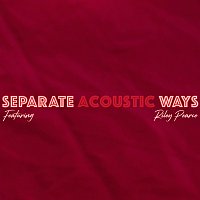 Shannen James, Riley Pearce – Separate Ways [Acoustic]