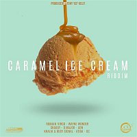 Various  Artists – Caramel Ice Cream Riddim
