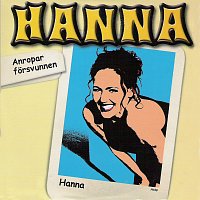 Hanna Hedlund – Anropar forsvunnen