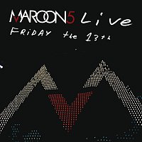 Maroon 5 – Live Friday The 13th
