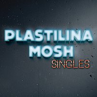 Plastilina Mosh – Singles
