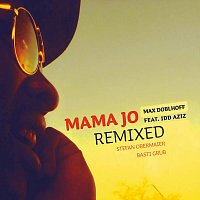 Max Doblhoff, Idd Aziz – Mama Jo (feat. Idd Aziz)