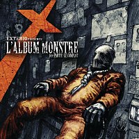 Exterio - L'Album Monstre - 1ere Partie : Le Complot [iTunes Exclusive]