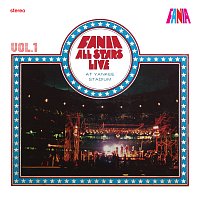 Fania All Stars – Live At Yankee Stadium Vol. 1