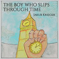 Jakub Krieger – The Boy Who Slips Through Time FLAC