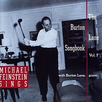 Michael Feinstein – Michael Feinstein Sings / The Burton Lane Songbook, Vol. 1
