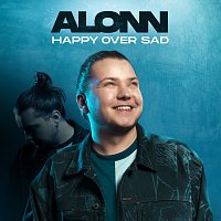 ALONN – Happy Over Sad