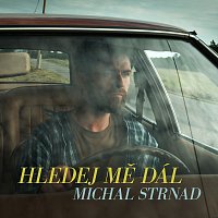 Michal Strnad – Hledej mě dál MP3