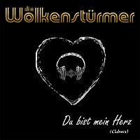 Die Wolkensturmer – Du bist mein Herz [Clubmix]