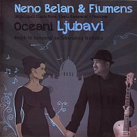 Neno Belan i Fiumens – Oceani ljubavi