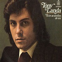 Tony Landa – Si te acuerdas de mi (Remastered 2014)