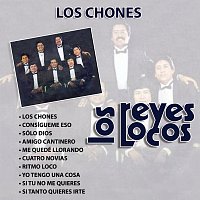 Los Reyes Locos – Los Chones